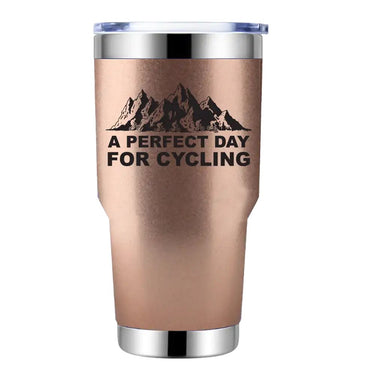 Perfect Day For Cycling 30oz Double Wall Stainless Steel Water Tumbler Rosegold
